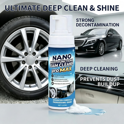🔥 Limited-Time 49% OFF ✨Nano Pro MAX Multi-Functional Foam Cleaner for Car & Home Interiors